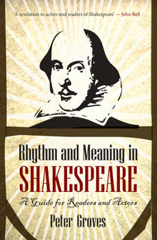 Paperback Rhythm and Meaning in Shakespeare: A Guide for Readers and Actors Book