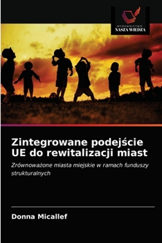 Paperback Zintegrowane podejście UE do rewitalizacji miast [Polish] Book