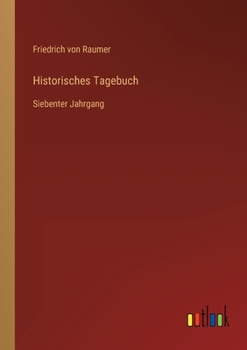 Paperback Historisches Tagebuch: Siebenter Jahrgang [German] Book