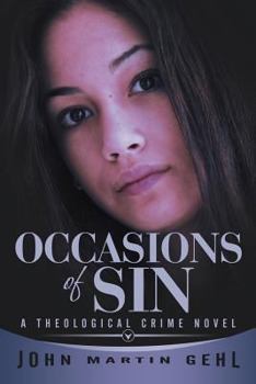 Paperback Occasions of Sin: A Theological Crime Novel Book