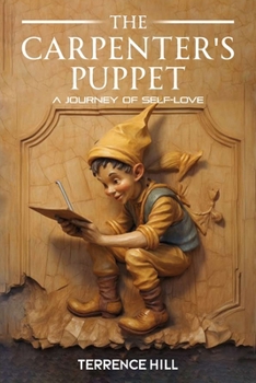 Paperback The Carpenter's Puppet: A Journey of Self-Love Book