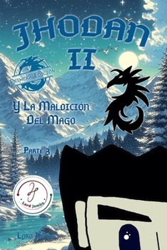 Paperback Jhodan 2, y La Maldición del Mago: Parte 3 Edición 1 [Spanish] Book