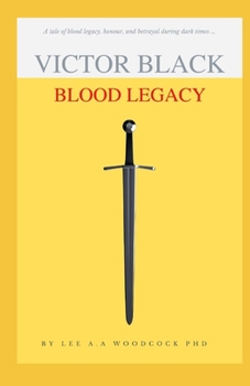 Paperback Victor Black: Blood Legacy Book