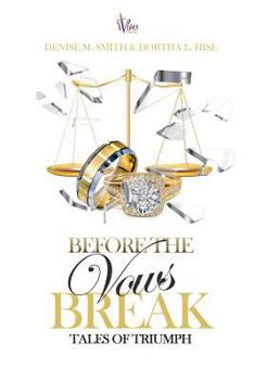 Paperback Before the Vows Break: Tales of Triumph Book