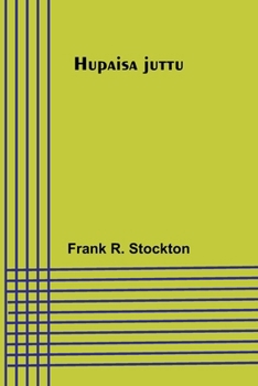 Paperback Hupaisa juttu (Finnish Edition) [Finnish] Book