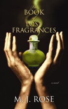 The Book of Lost Fragrances - Book #4 of the Reincarnationist