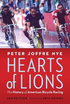 Hardcover Hearts of Lions: The History of American Bicycle Racing Book
