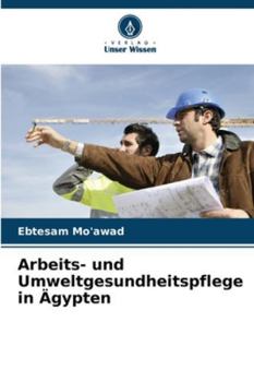 Paperback Arbeits- und Umweltgesundheitspflege in Ägypten [German] Book