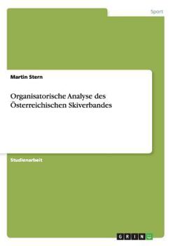 Paperback Organisatorische Analyse des Österreichischen Skiverbandes [German] Book