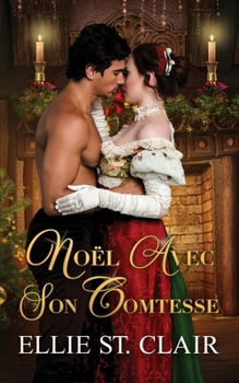 Noël avec son comtesse: Une romance historique de Noël