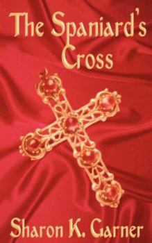Paperback The Spaniard's Cross Book