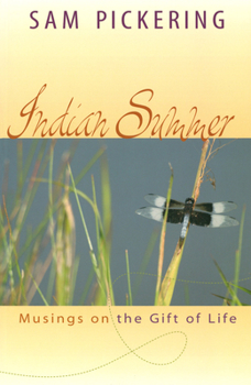 Paperback Indian Summer: Musings on the Gift of Life Book