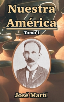 Paperback Nuestra America: Tomo I [Spanish] Book