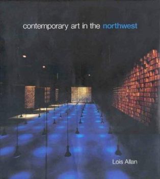 Hardcover Contemporary Art of the Northwest Book