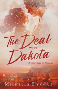 Paperback The Deal with Dakota Book