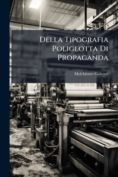 Paperback Della Tipografia Poliglotta Di Propaganda: Discorso... [Italian] Book
