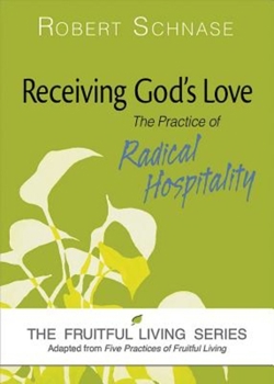 Paperback Receiving God's Love: The Practice of Radical Hospitality Book