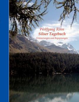 Paperback Silser Tagebuch: Erinnerungen und Begegnungen [German] Book