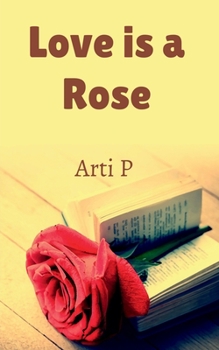 Paperback Love is a Rose Book