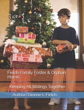 Paperback Fields Family Foster & Orphan Home Book