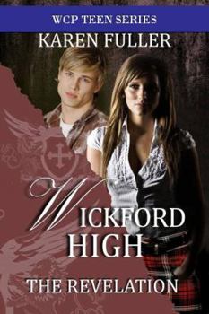 The Revelation - Book #1 of the Wickford High