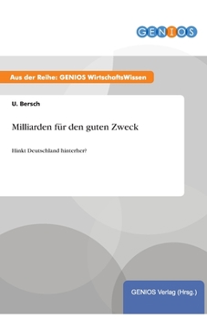 Paperback Milliarden f?r den guten Zweck: Hinkt Deutschland hinterher? [German] Book