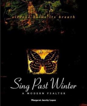 Paperback Sing Past Winter: A Modern Psalter Book