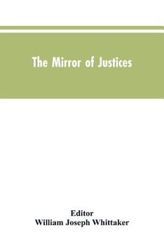 Paperback The Mirror of Justices Book