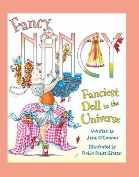 Hardcover Fanciest Doll in the Universe (Fancy Nancy) Book
