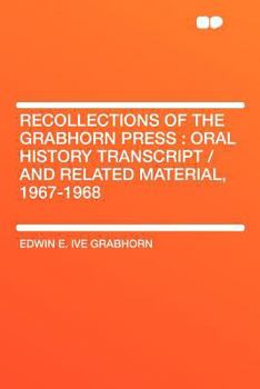 Paperback Recollections of the Grabhorn Press: Oral History Transcript / And Related Material, 1967-1968 Book