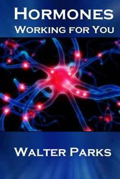 Paperback Hormones, Working for You Book