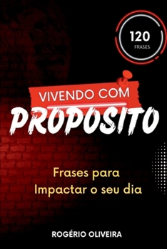 Paperback Vivendo Com Proposito [Portuguese] Book