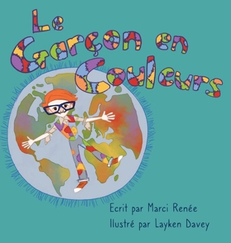 Hardcover Le Garçon en Couleurs [French] Book