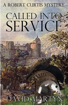 Called into Service (Robert Curtis Mysteries)