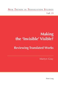 Paperback Making the 'Invisible' Visible?: Reviewing Translated Works Book
