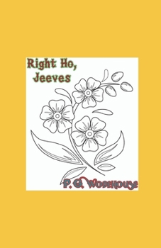 Paperback Right Ho, Jeeves Illustrated: P. G. Wodehouse Book