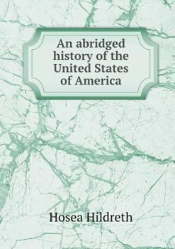 Paperback An abridged history of the United States of America Book