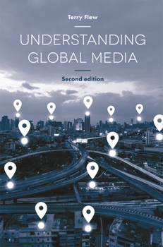 Paperback Understanding Global Media Book