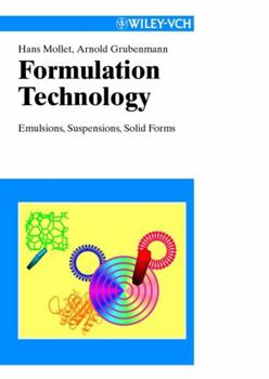 Hardcover Formulation Technology: Emulsions, Suspensions, Solid Forms Book