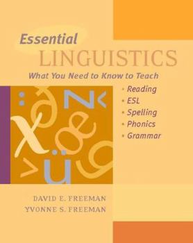 Paperback Essential Linguistics: What You Need to Know to Teach Reading, ESL, Spelling, Phonics, and Grammar Book