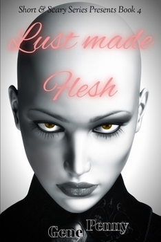 Paperback Lust made Flesh Book