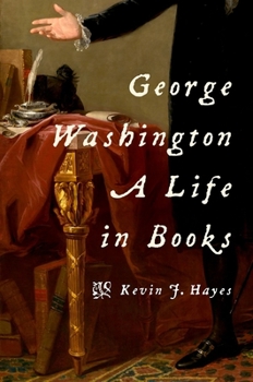 Hardcover George Washington: A Life in Books Book