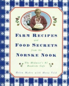 Hardcover Farm Recipes and Food Secrets from the Norse Nook: The Midwest's #1 Roadside Cafe Book