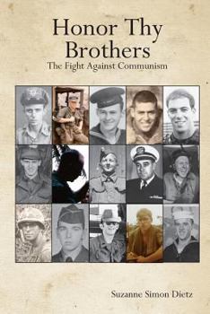 Paperback Honor Thy Brothers: The Fight Against Communism Book