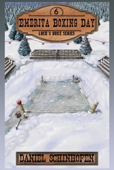 Emerita Boxing Day (Luck's Voice) - Book #6 of the Luck's Voice