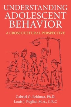 Paperback Understanding Adolescent Behavior: A Cross Cultural Perspective Book