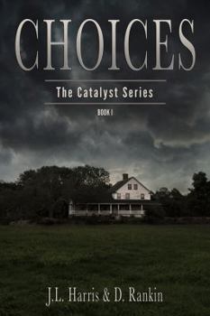 Paperback Choices (The Catalyst Series) Book