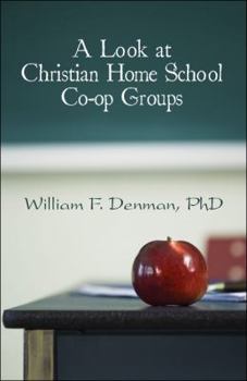 Paperback A Look at Christian Home School Co-op Groups Book