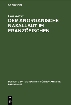 Hardcover Der Anorganische Nasallaut Im Französischen [German] Book