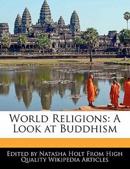 World Religions : A Look at Buddhism